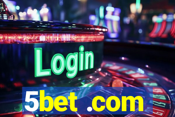 5bet .com